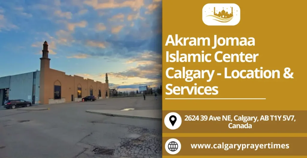 Akram Jomaa Islamic Center Calgary - Location & Services