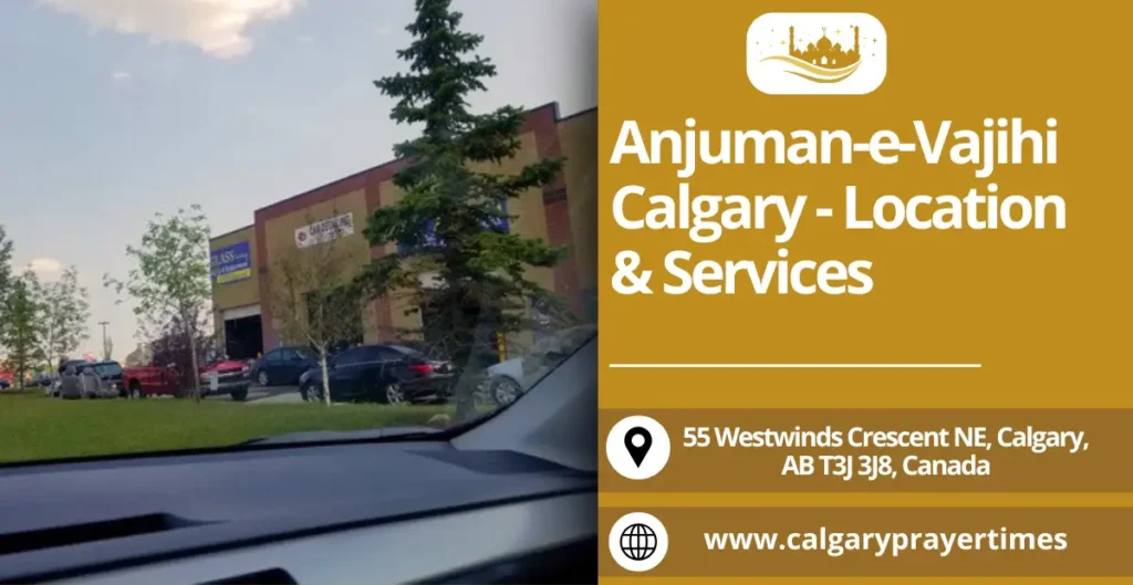 Anjuman-e-Vajihi Calgary - Location & Services