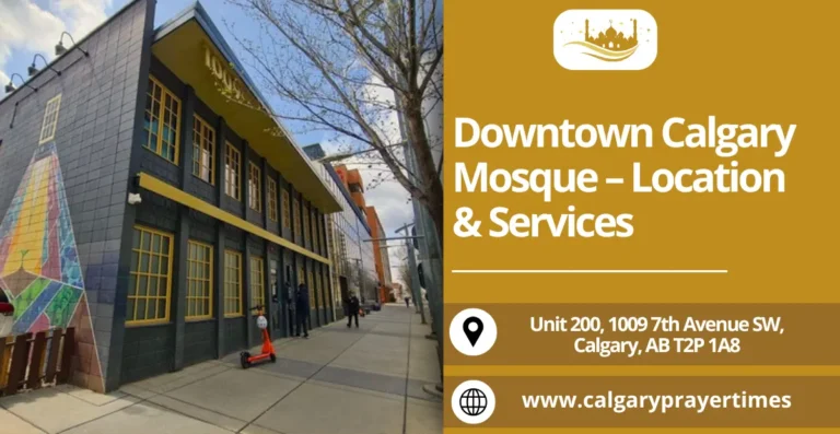 Downtown Calgary Mosque – Location & Services