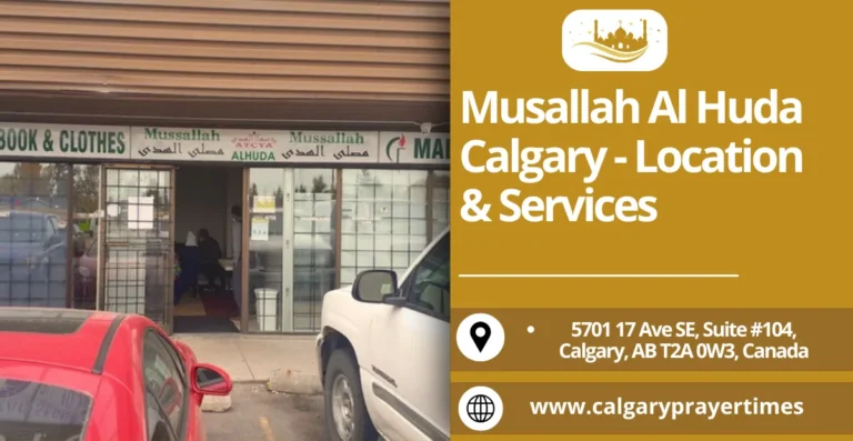 Musallah Al Huda Calgary - Location & Services