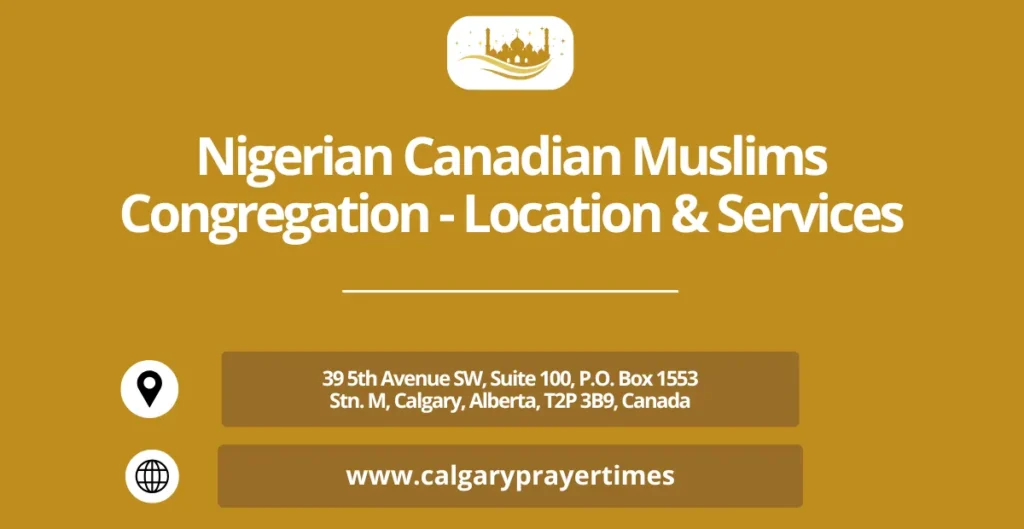 Nigerian Canadian Muslims Congregation - Location & Services